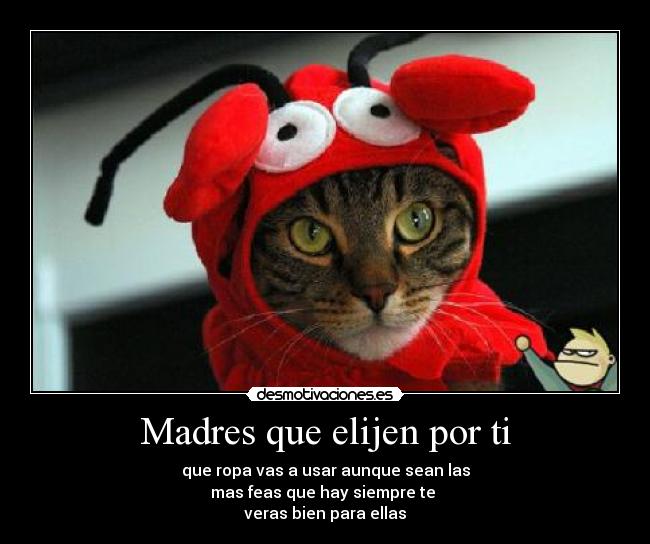 carteles madres desmotivaciones