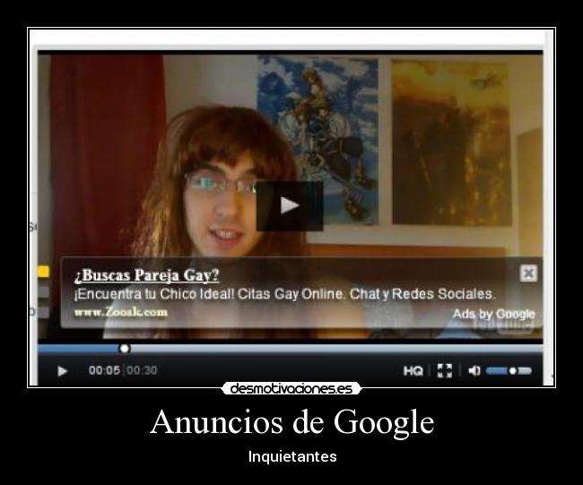 Anuncios de Google - Inquietantes