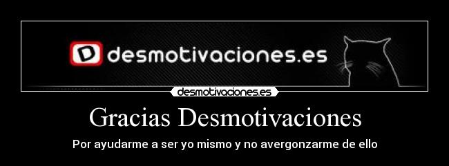 Gracias Desmotivaciones -