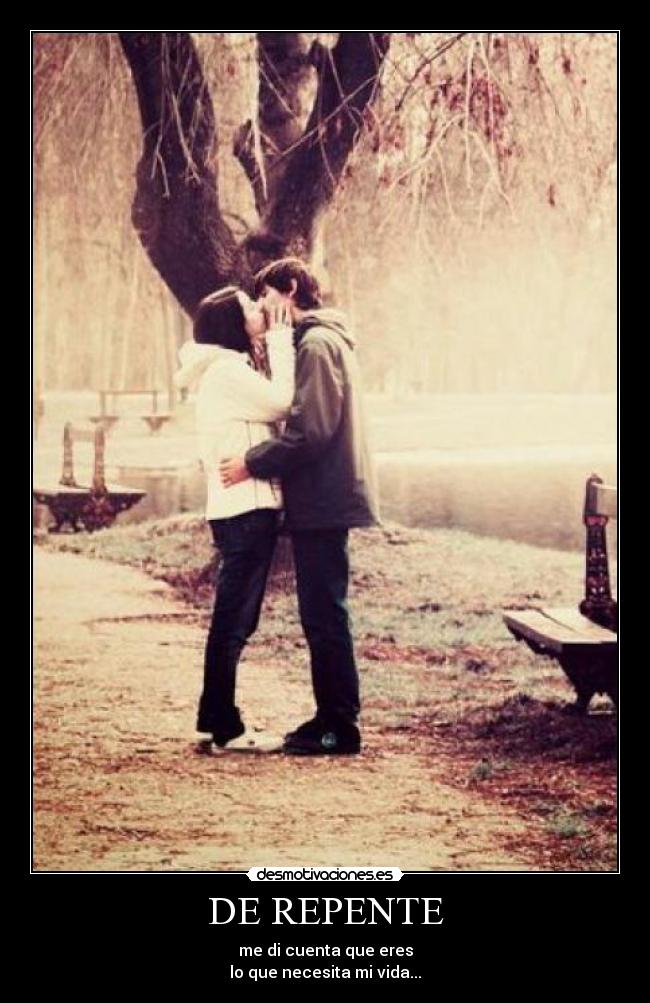 DE REPENTE -