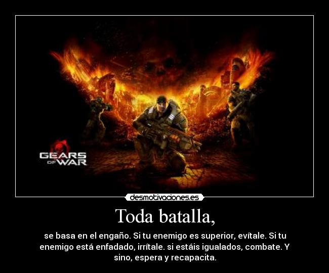 Toda batalla, -