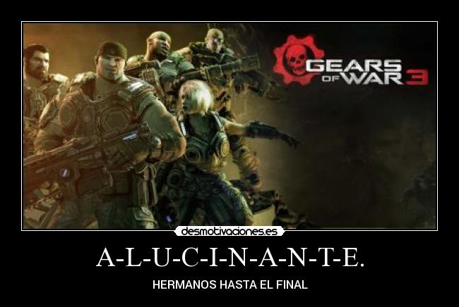 A-L-U-C-I-N-A-N-T-E. -