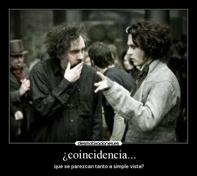 ¿coincidencia... - que se parezcan tanto a simple vista?