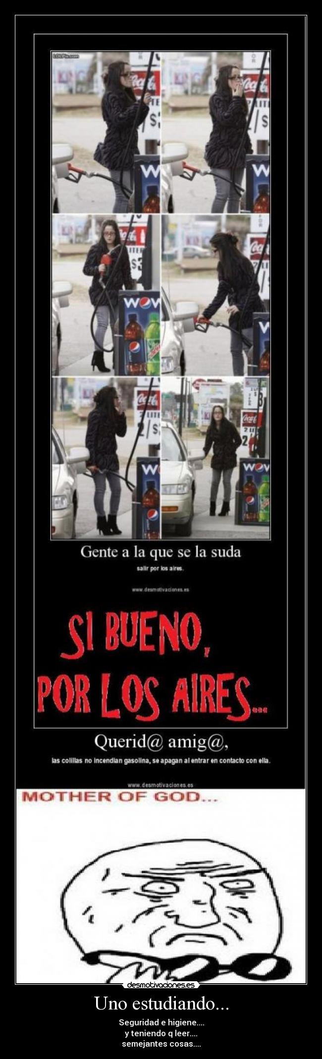 Uno estudiando... - Seguridad e higiene....
y teniendo q leer....
semejantes cosas....