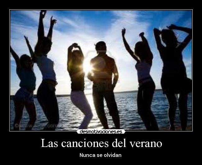 Las canciones del verano - Nunca se olvidan