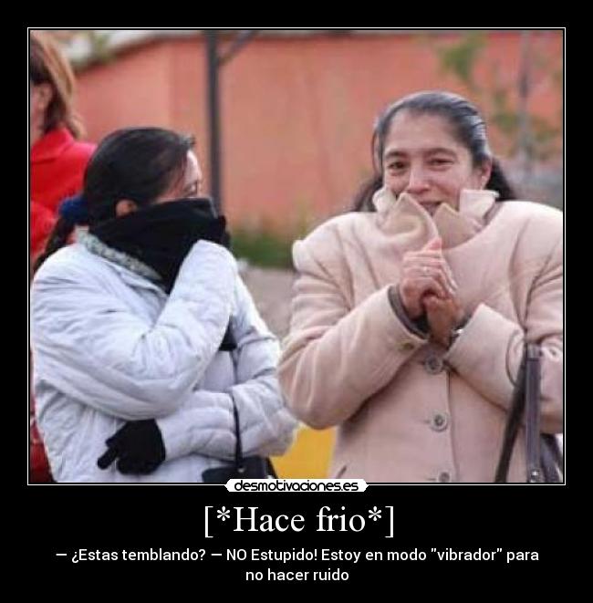 carteles estoy modo vibrador para hacer ruido desmotivaciones
