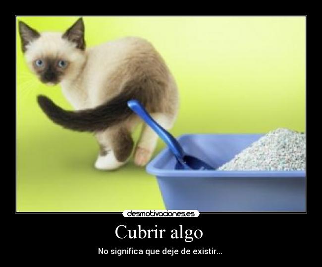 carteles tapar problema desmotivaciones