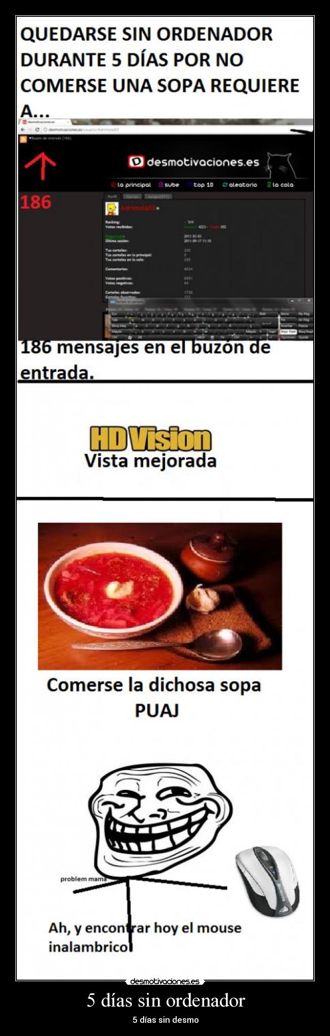 5 días sin ordenador -