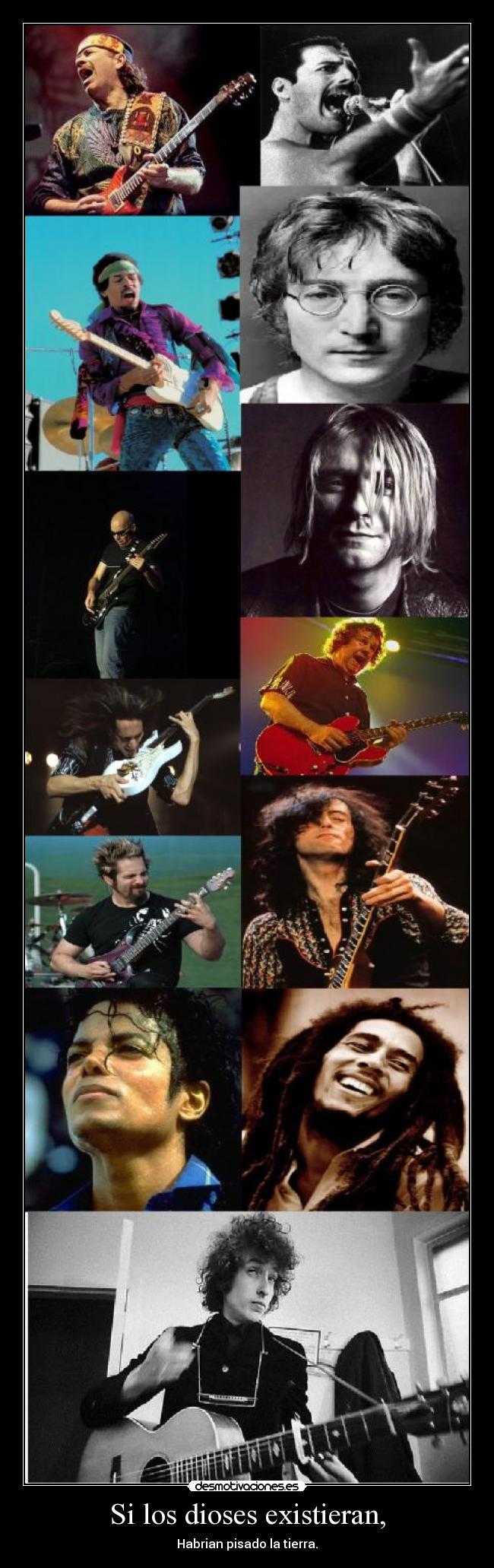 Si los dioses existieran, - Habrian pisado la tierra.