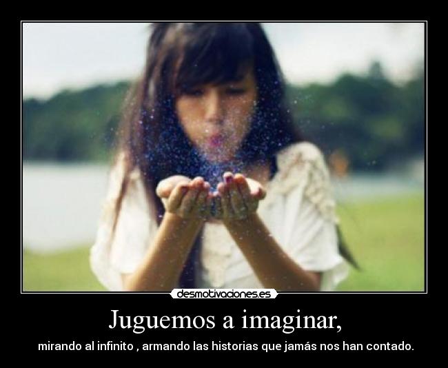 Juguemos a imaginar, - 