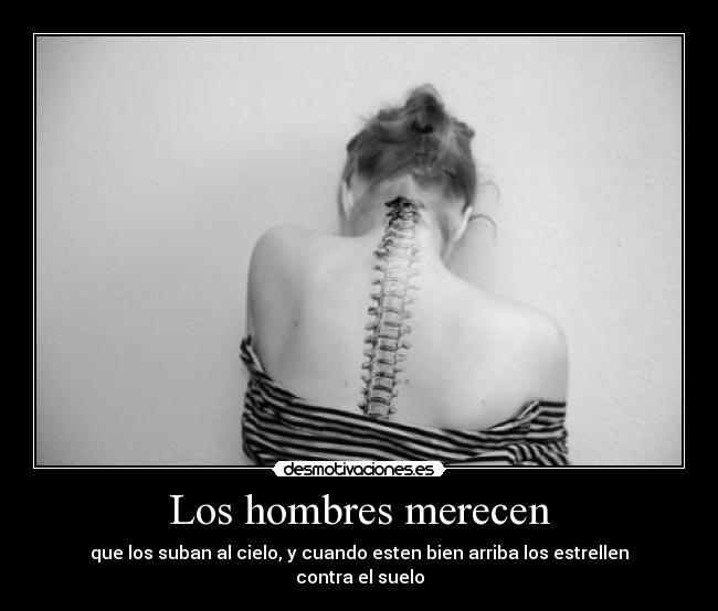 Los hombres merecen -
