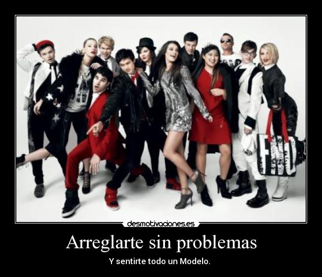 Arreglarte sin problemas - Y sentirte todo un Modelo. 