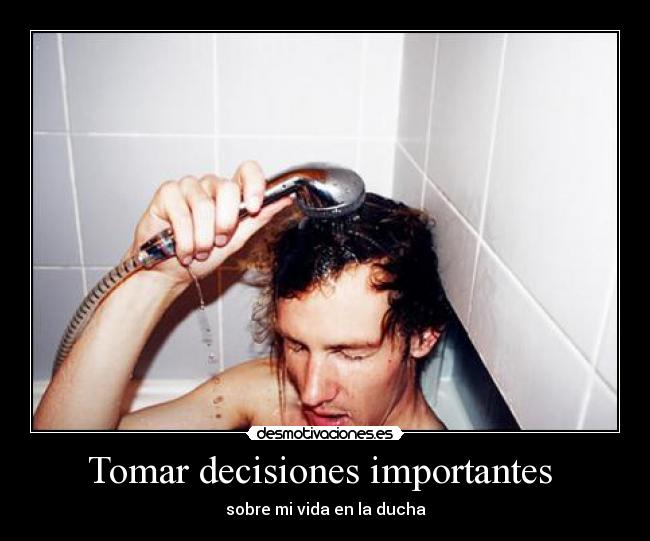 Tomar decisiones importantes  - 