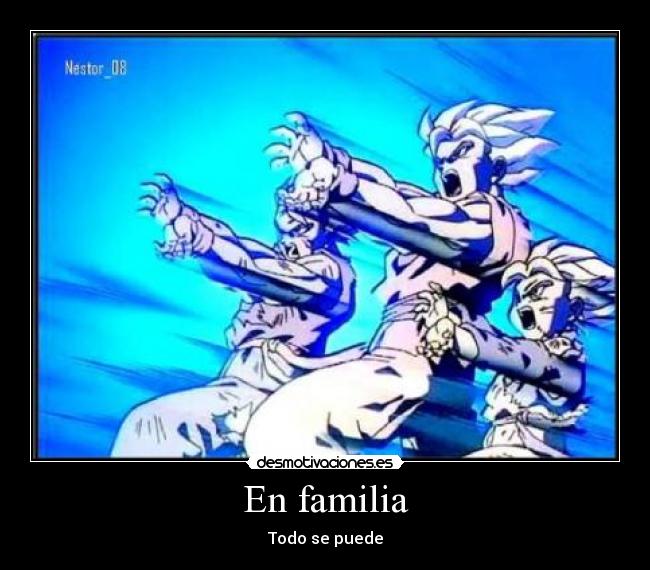En familia - Todo se puede