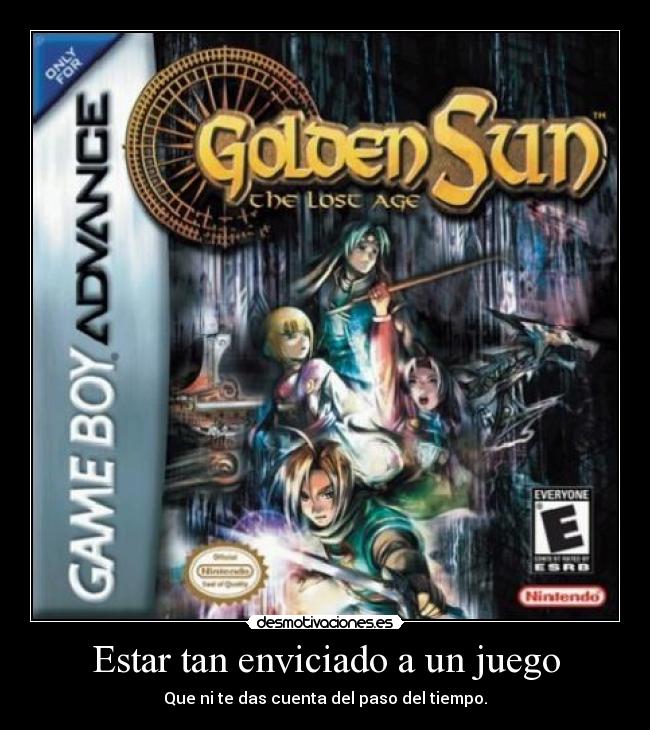 Estar tan enviciado a un juego -