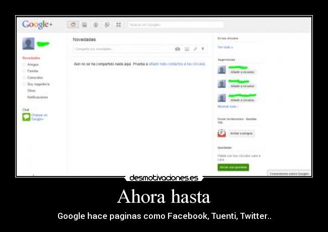 Ahora hasta - Google hace paginas como Facebook, Tuenti, Twitter..