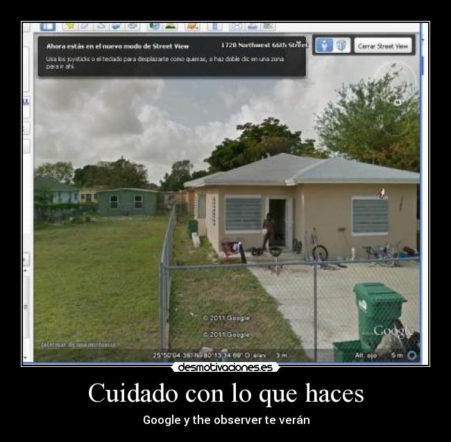 Cuidado con lo que haces - Google y the observer te verán
