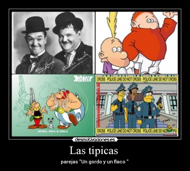 Las tipicas - parejas Un gordo y un flaco