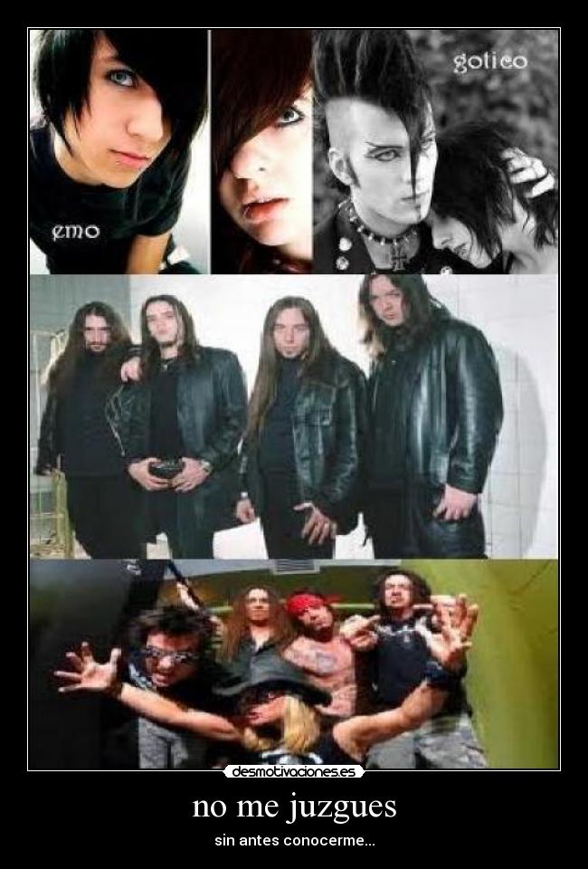 no me juzgues - sin antes conocerme...