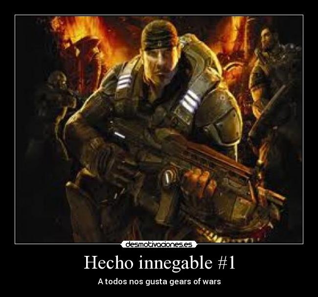 Hecho innegable #1 -