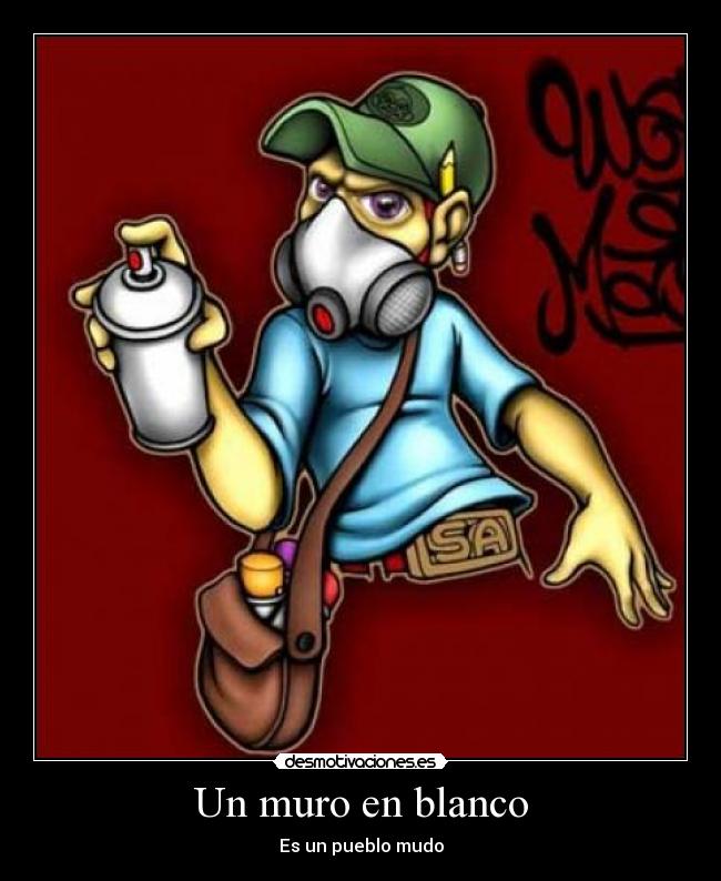 Un muro en blanco - Es un pueblo mudo