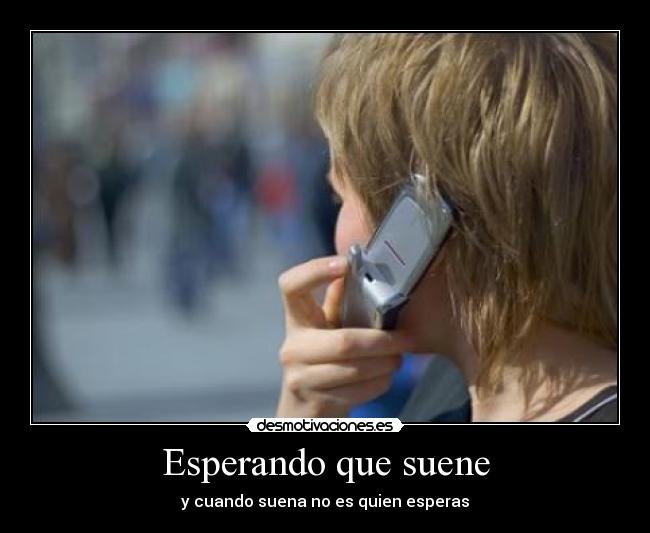 Esperando que suene - 