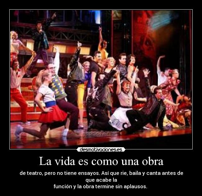 La vida es como una obra - 