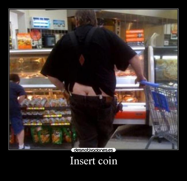 Insert coin - 