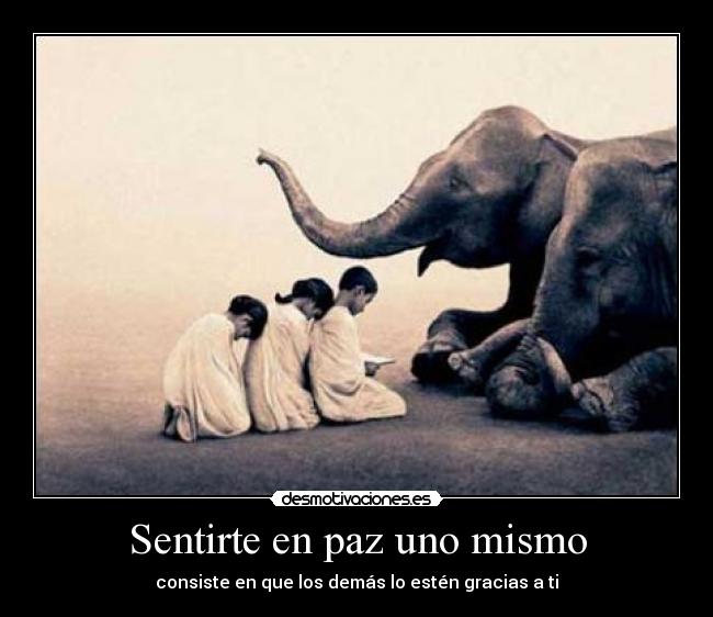 Sentirte en paz uno mismo -