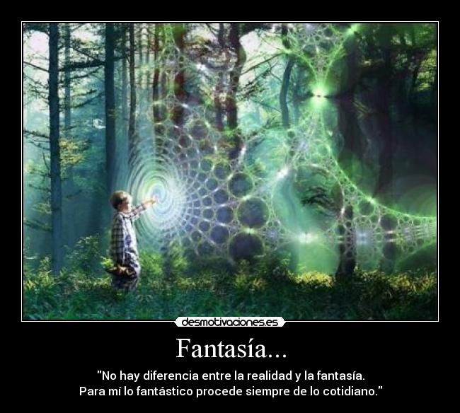 Fantasía... -
