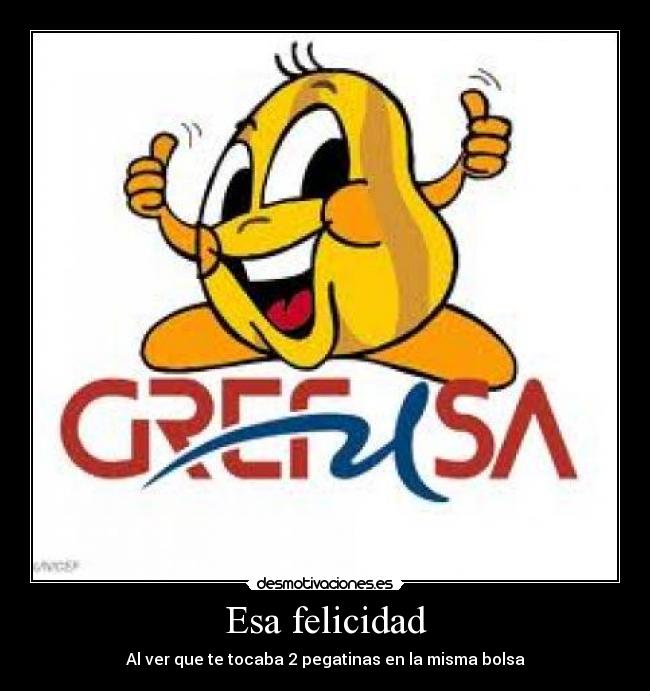 Esa felicidad - 