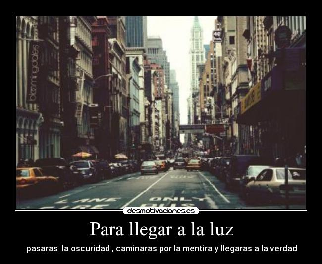 Para llegar a la luz - 