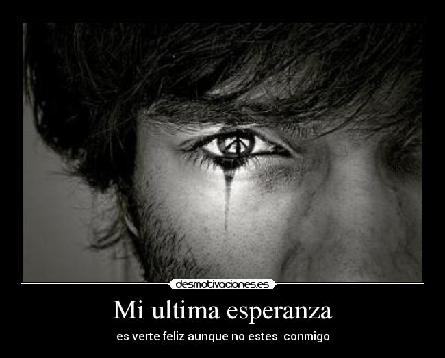 Mi ultima esperanza - 