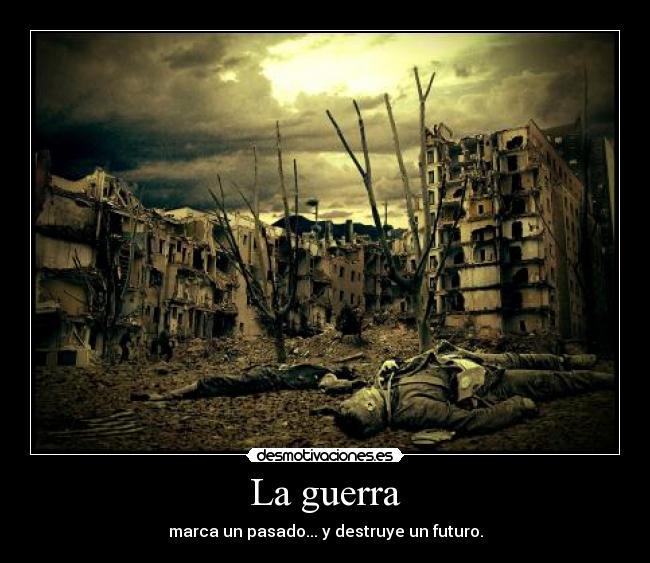 La guerra -
