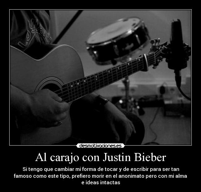 Al carajo con Justin Bieber - 