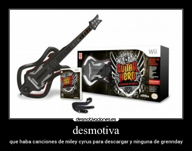 carteles guitar hero por que has echo desmotivaciones