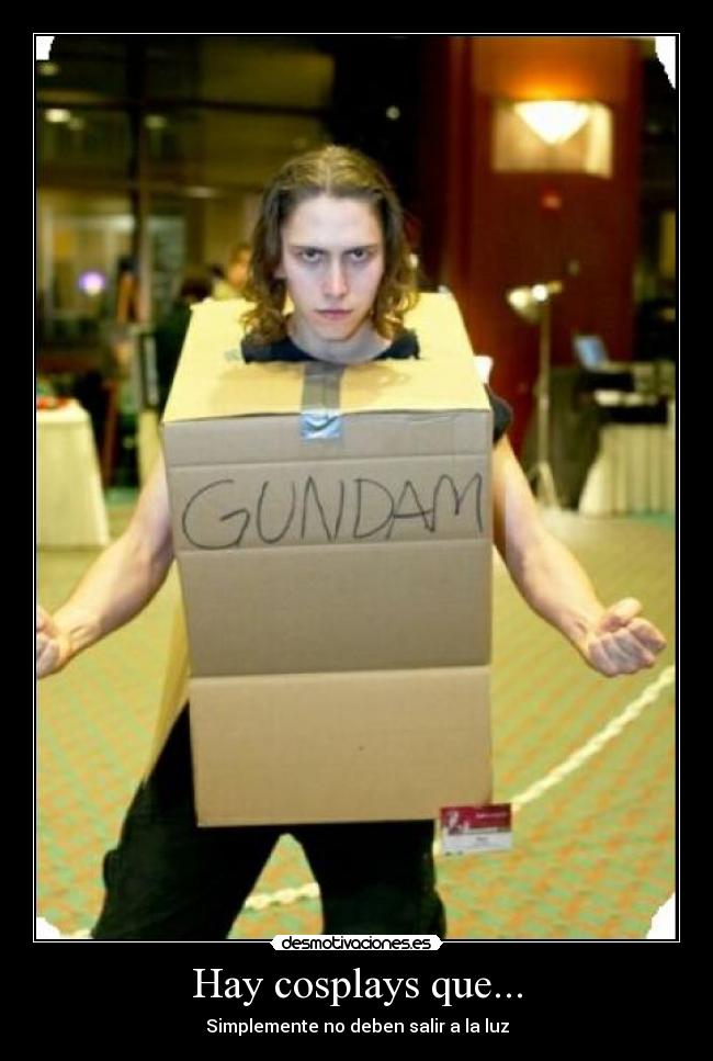 carteles admito que algo ingenioso cosplay jajaj desmotivaciones