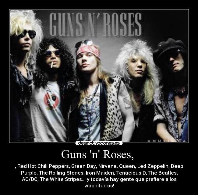 Guns n Roses,  - 