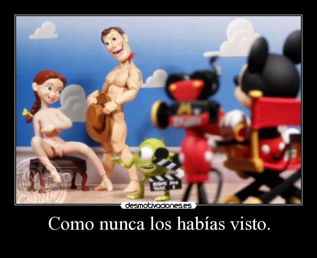 Como nunca los habías visto. -