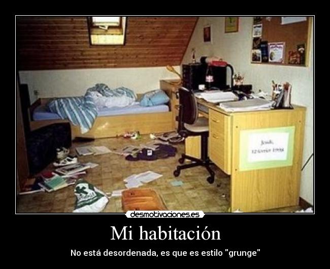 carteles grunge habitacion lol desorden desmotivaciones