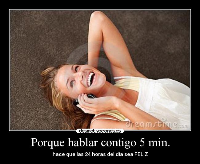 Porque hablar contigo 5 min. - 