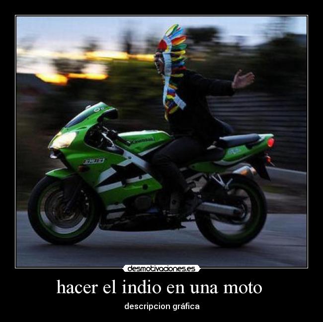 hacer el indio en una moto -