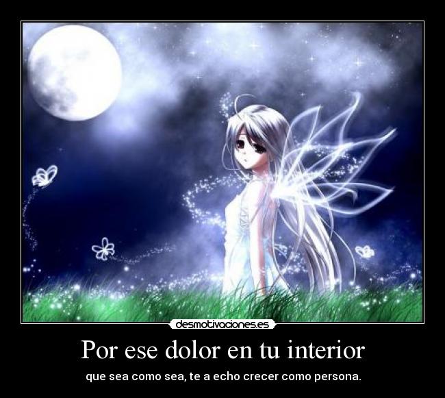Por ese dolor en tu interior -