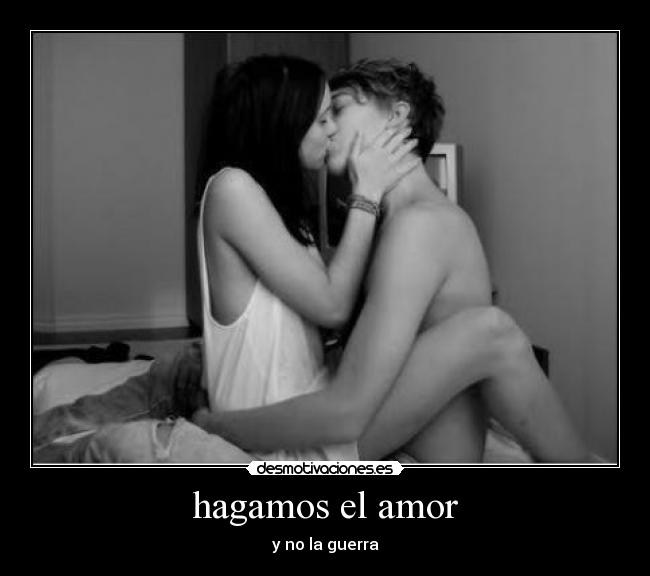 hagamos el amor -