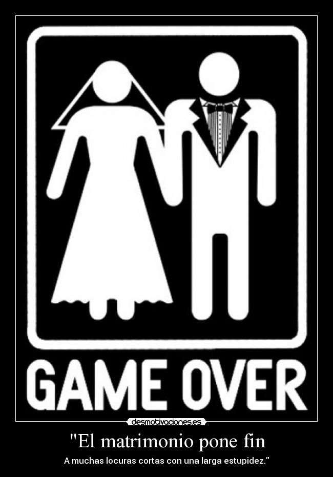 carteles matrimonio desmotivaciones