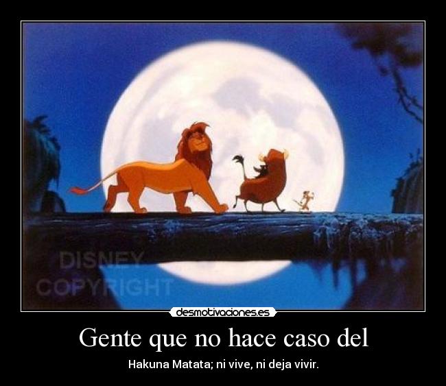 Gente que no hace caso del - 