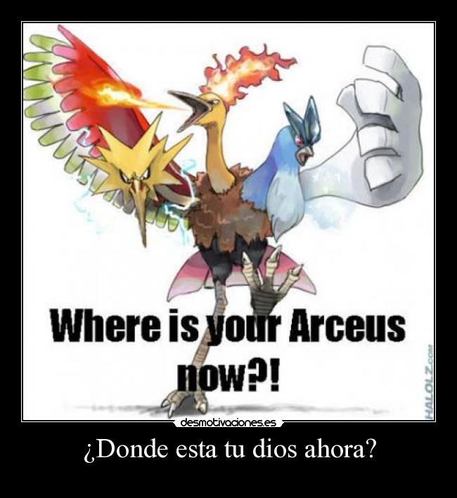 ¿Donde esta tu dios ahora? -