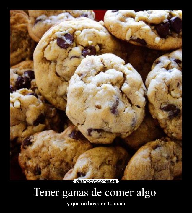 Tener ganas de comer algo  - 