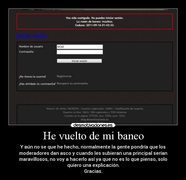 He vuelto de mi baneo -