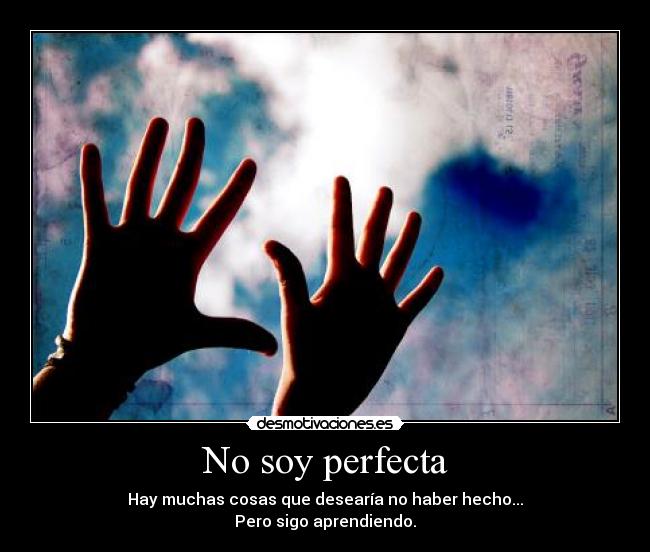 No soy perfecta -